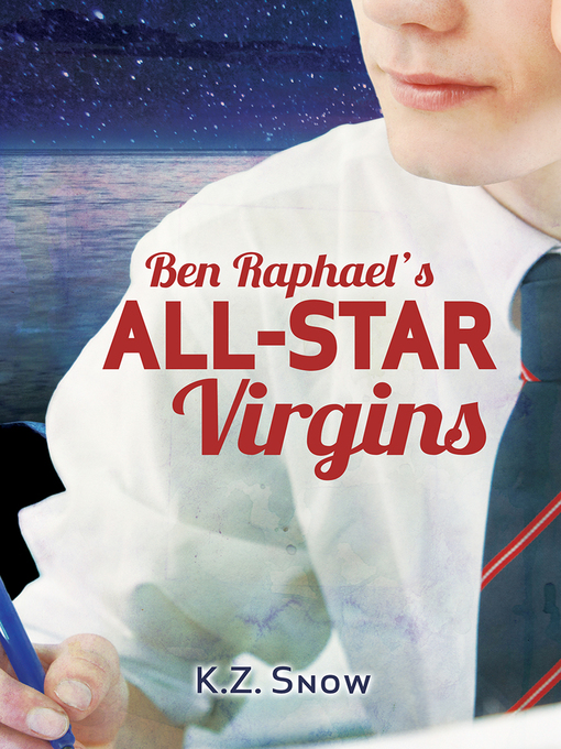 Title details for Ben Raphael's All-Star Virgins by K.Z. Snow - Available